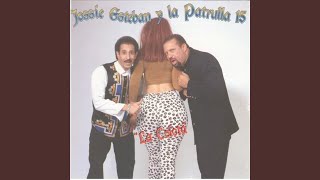 Me Falta Todo - Jossie Esteban, La Patrulla 15