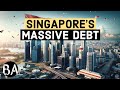 Singapores 800 billion massive debt explained