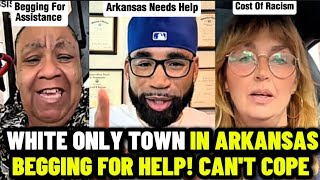 WHITE Only Town In ARKANSAS Falls Apart, BEGGING For Government Assistance