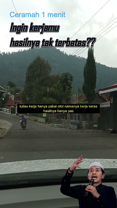 KH. ANWAR ZAHID : ceramah singkat lucu status WA : beda kerja keras, kerja cerdas dan kerja ikhlas