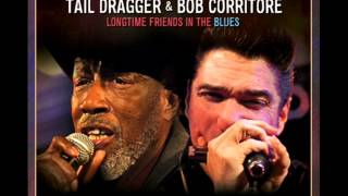 Video thumbnail of "Tail Dragger & Bob Corritore - So Ezee"