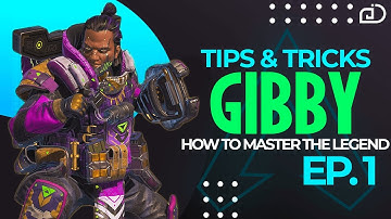 GIBBY | How To MASTER PRO Guide - Apex Legends Season 8 (Gameplay)