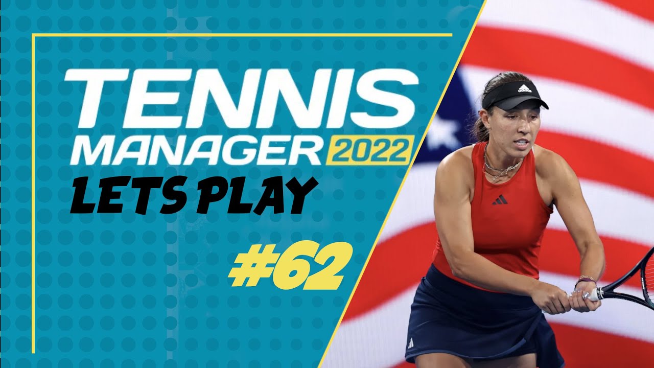 Tennis Manager 2022 Lets Play Episode 62 US Open Progress YouTube