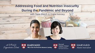 Addressing Food and Nutrition Insecurity During the Pandemic and Beyond