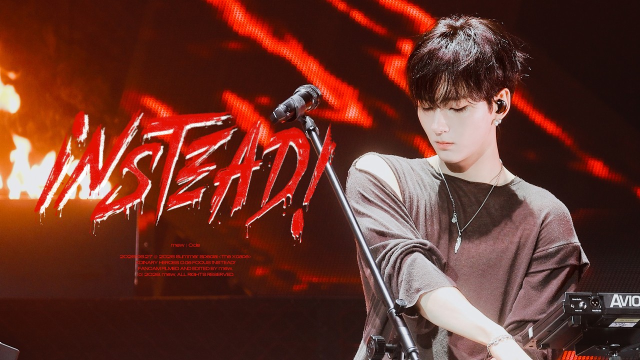 4K] 260627 Xdinary Heroes O.de - iNSTEAD! _ The Xcape 엑스디너리