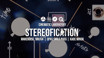 Stereofication | feat. Makenoise 