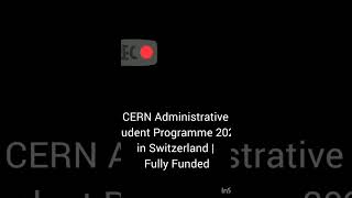 CERN Administrative Student Programme 2024 in Switzerland | Fully Funded  ScholarshipsCorner CERN