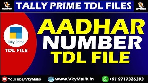 Aadhar Number TDL File in Tally Prime | Tally Prime Free TDL Files | TDL File for Tally Prime