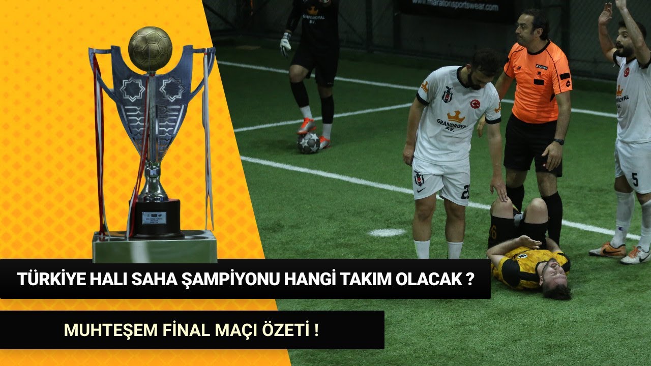 turkiye hali saha finali futbol turnuvasi sampiyonu belli oluyor mac ozeti youtube
