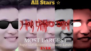 Super Idol Becoming Uncanny All Stars 3 Hours Expanded