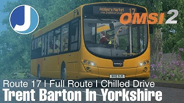 OMSI 2 | Yorkshire Counties 3 | Trent Barton | Wright Eclipse 2 | Route 17