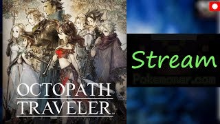 Let's Play Octopath Traveler on Nintendo Switch - ?? Ep 5 - xcinsp.com