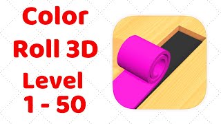 Color Roll 3D Gameplay Walkthrough Level 1-50 screenshot 4