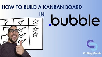 Bubble: How to build a Kanban board