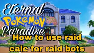 How to use raid calc for raid bots screenshot 2