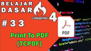 33 Tutorial Codeigniter 4 Indonesia - Print Ke PDF Dengan TCPDF
