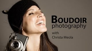 Boudoir Photography with Christa Meola