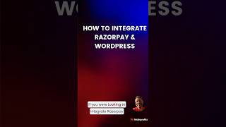 How to Integrate #razorpay  with WordPress (#woocommerce )