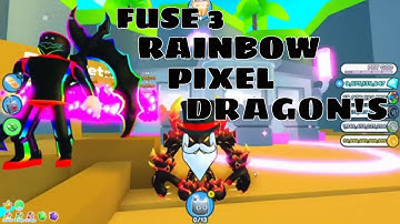 What happens if you fuse 3 RAINBOW PIXEL DRAGON (Pet Simulator X)