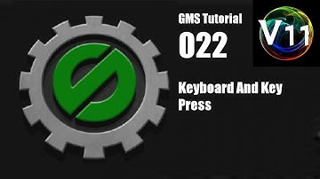 GameMaker Studio Tutorial 022: Keyboard And Key Press