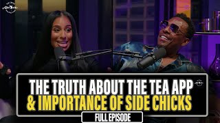 The Truth About The Tea App, Thirsty Women, & The Importance Of A Side Piece | Truth After Dark
