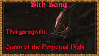Queen of the Perpetual Night: Thargorograht - AI Star Wars Sith Song