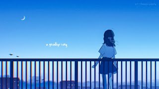 a goodbye song