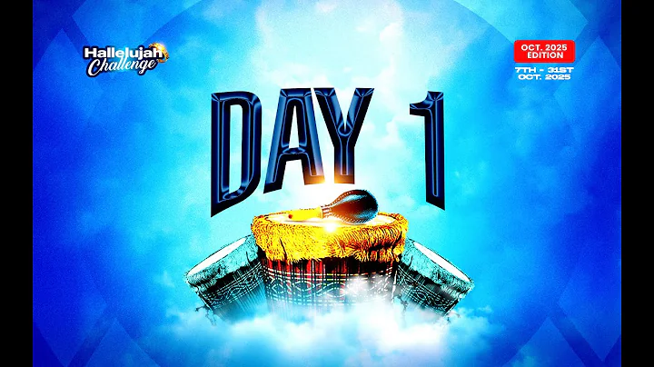 HALLELUJAH CHALLENGE || OCT 2025 || DAY 1