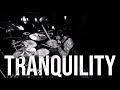 DrumsByDavid - TRANQUILITY [Drum Composition]