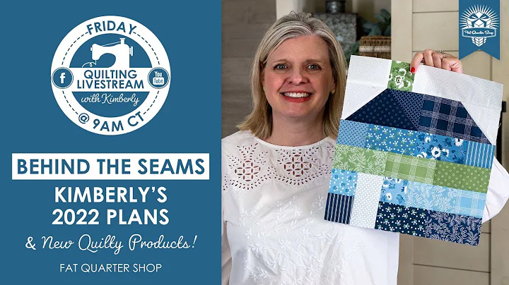 LIVE: Kimberly's 2022 Quilting Plans & NEW Quilty ...