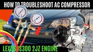 How to Troubleshoot Faulty Automotive AC Compressor on Lexus IS300