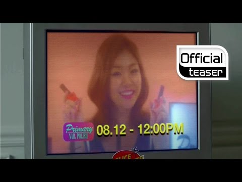 [Teaser] PRIMARY(프라이머리) _ Hello(네일 했어) (Feat. Lena Park(박정현))