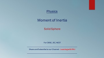 Moment of Inertia: Solid Sphere