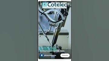 Desktop Contact Soldering Robot - solutions for high-volume processes - Cotelec