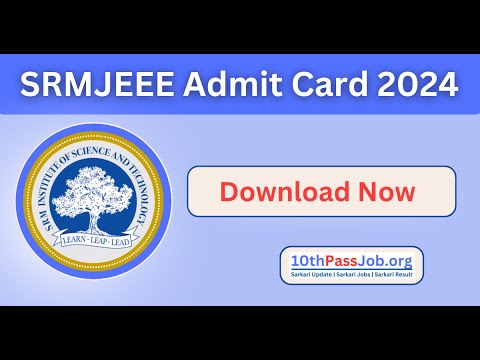 SRMJEEE Admit Card 2024 Released Download Now - YouTube