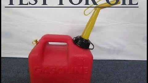 How to tell if my gas has oil in it?