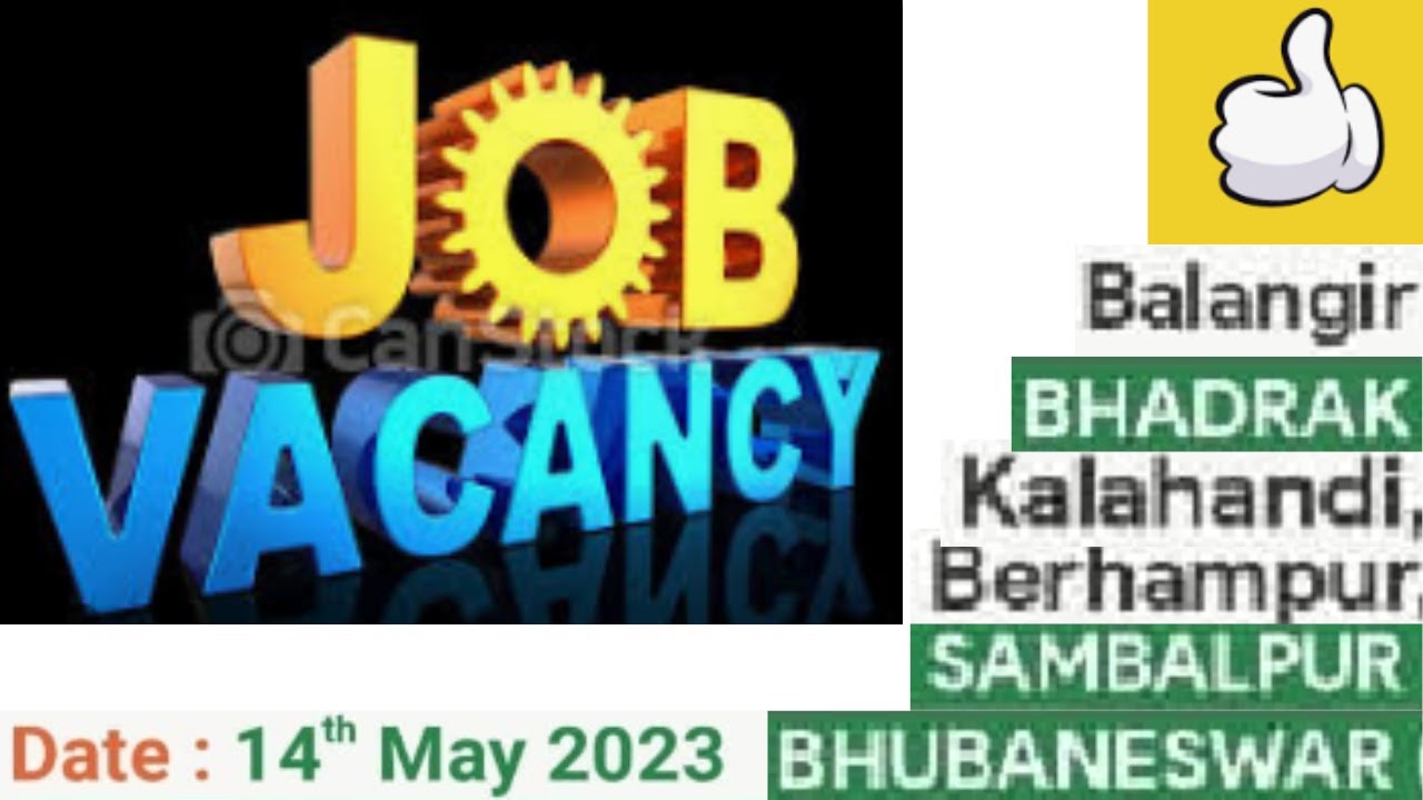 Job Vacancy In Ganjam Job Vacancy In Bhubaneswar Sambalpur