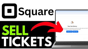 How to Sell Tickets on Square 2025 (Step-by-Step-Guide)