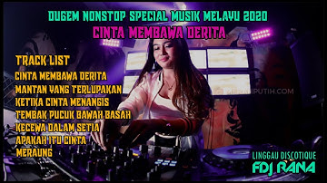 Dugem Nonstop DJ Cinta Membawa Derita Andra Respati 2020 // FDJ RANA