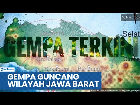 GEMPA BUMI TERKINI GUNCANG WILAYAH JAWA BARAT SABTU 26 AGUSTUS 2023