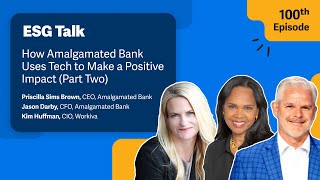 How Amalgamated Bank Uses Tech to Make a Positive Impact (Part Two)