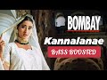 Kannalanae BASS BOOSTED | Bombay | Aravind Swamy, @ARRahman