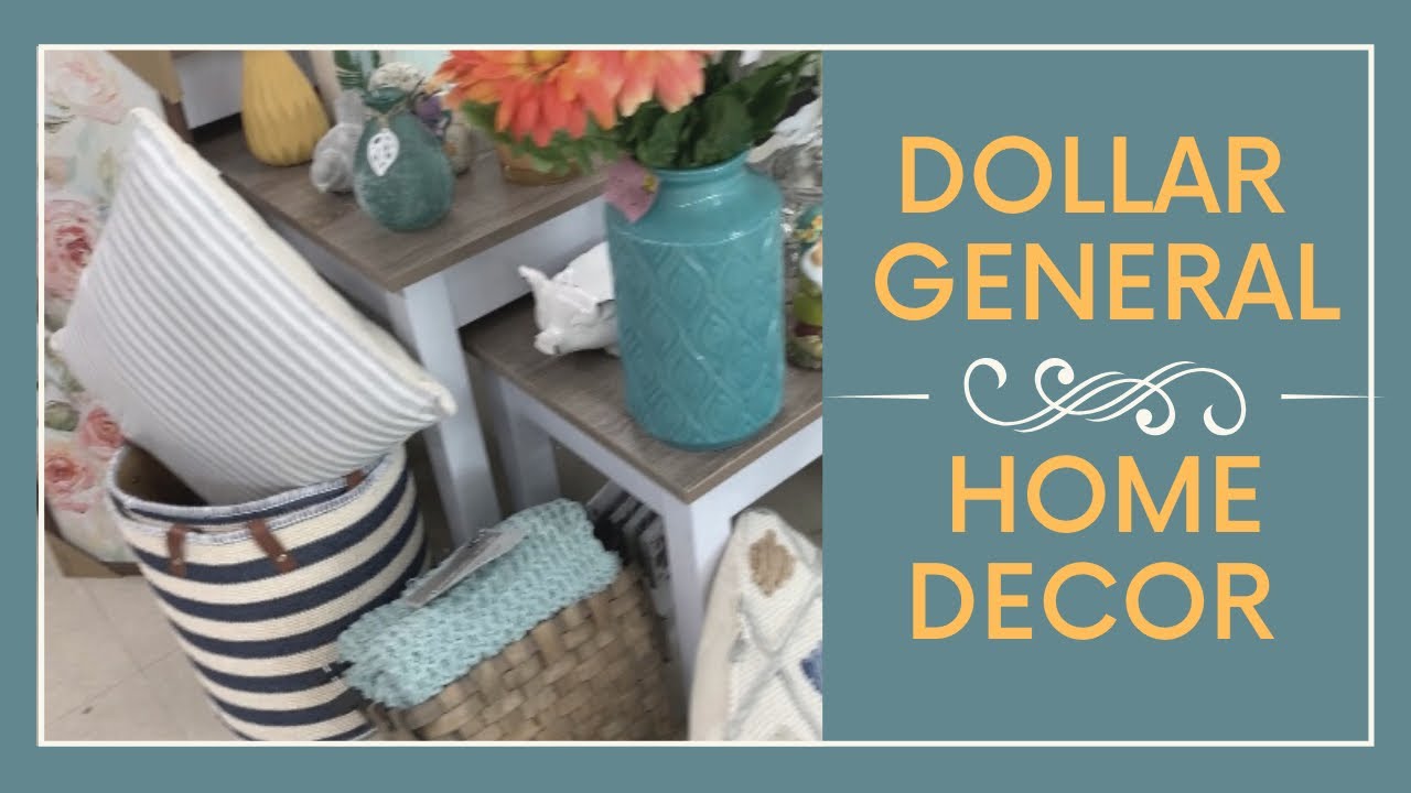 Shop With Me//Dollar General Home Decor YouTube