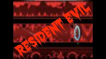 Geometry dash|Resident Evil|BY: Noobas and Majack o (easy demon)