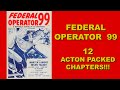 Federal operator 99