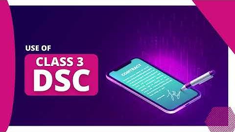 Class 3 Digital Signature Uses | How to Get Digital Signature within in 25 Minutes