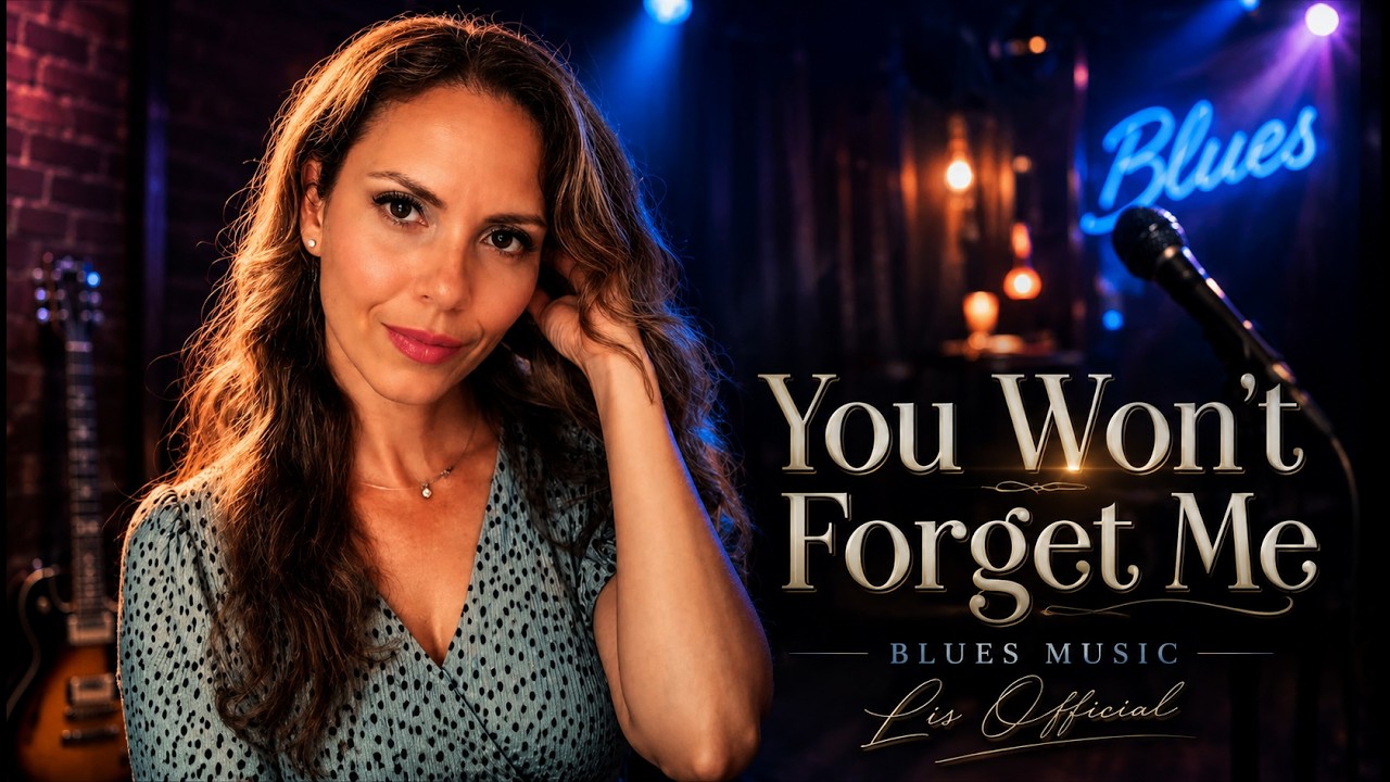 You Won't Forget Me | Blues Rock | Lis Official
