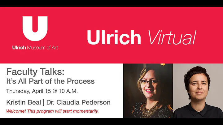 Ulrich Virtual | XXIII Faculty Biennial: Kristin B...