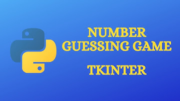Number guessing game in python using Tkinter | beginner project #1