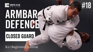 Bjj Beginners Tutorial - Armbar Defence From Closed Guard